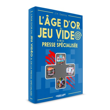 L’âge d’or du jeu vidéo & de la presse spécialisée - version classique