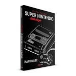 Anthologie Super Nintendo "Hardware"