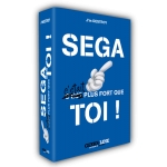 SEGA c'était plus fort que toi !