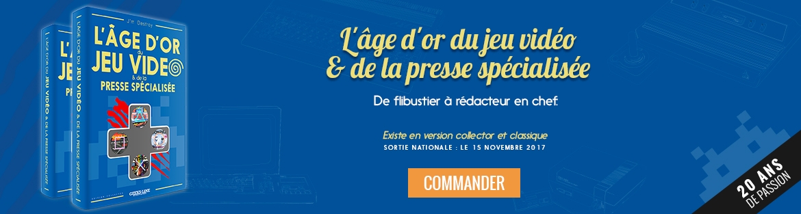 L’âge d’or du jeu vidéo & de la presse spécialisée - version Collector